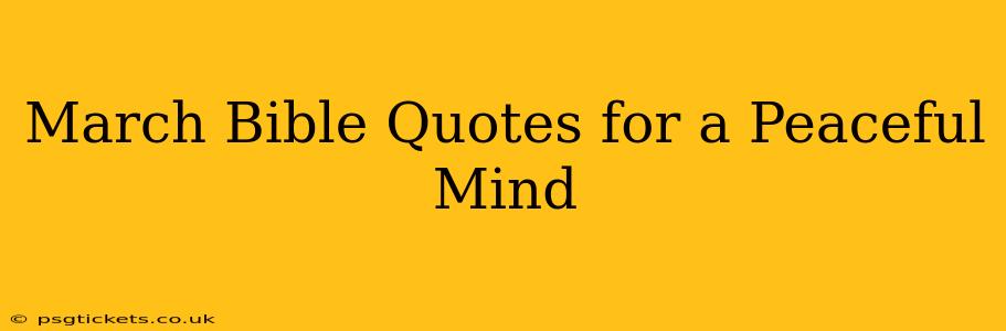 March Bible Quotes for a Peaceful Mind