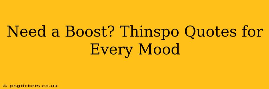 Need a Boost? Thinspo Quotes for Every Mood