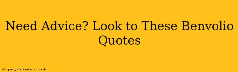 Need Advice? Look to These Benvolio Quotes