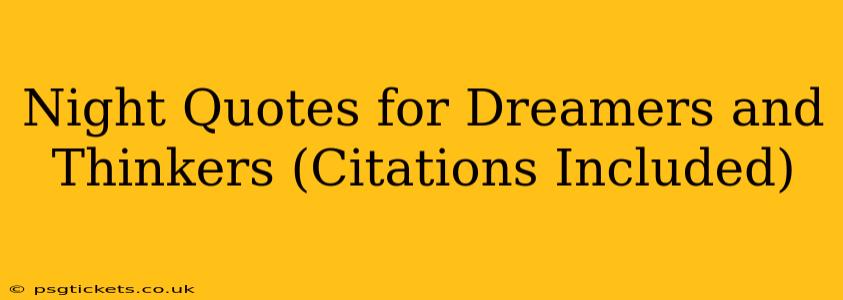 Night Quotes for Dreamers and Thinkers (Citations Included)