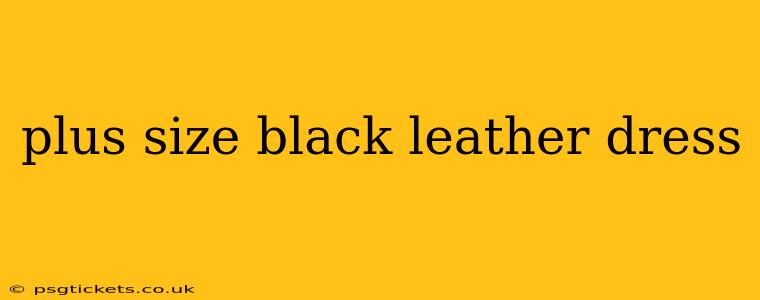 plus size black leather dress