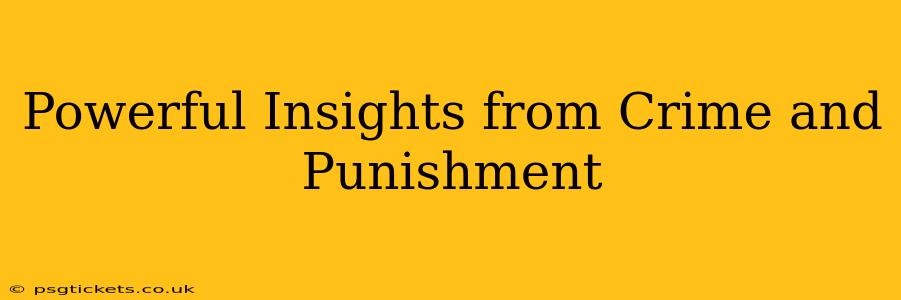 Powerful Insights from Crime and Punishment