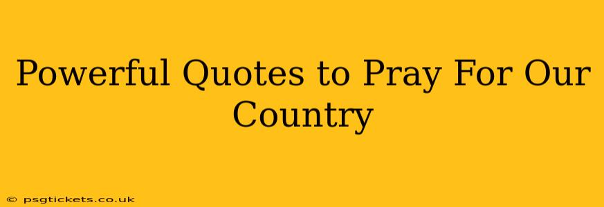 Powerful Quotes to Pray For Our Country