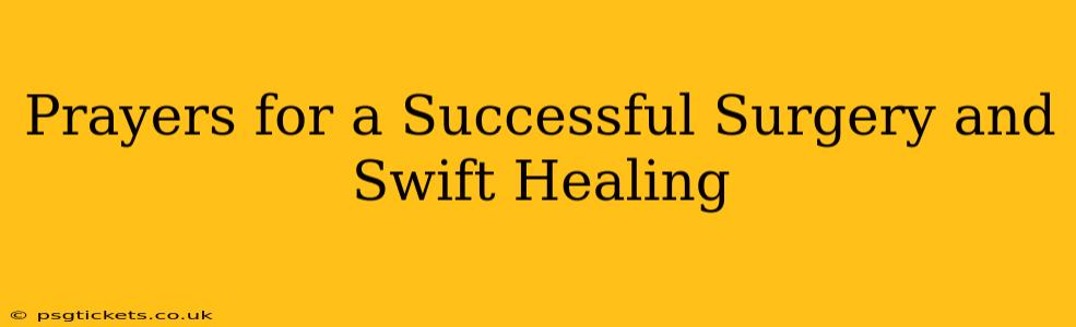 Prayers for a Successful Surgery and Swift Healing