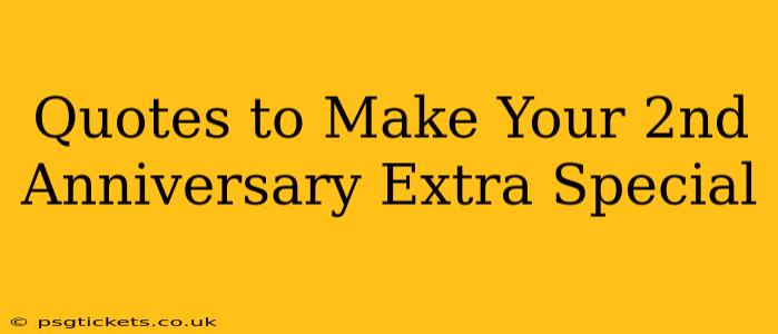 Quotes to Make Your 2nd Anniversary Extra Special