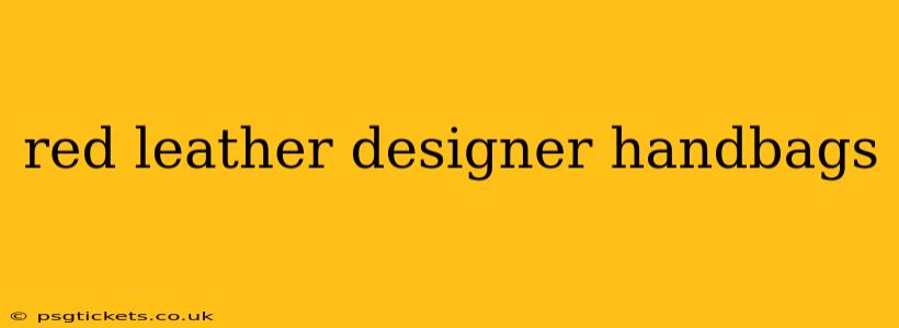 red leather designer handbags