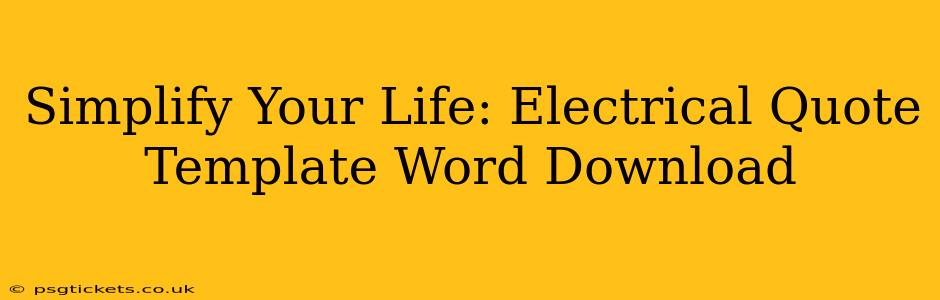 Simplify Your Life: Electrical Quote Template Word Download