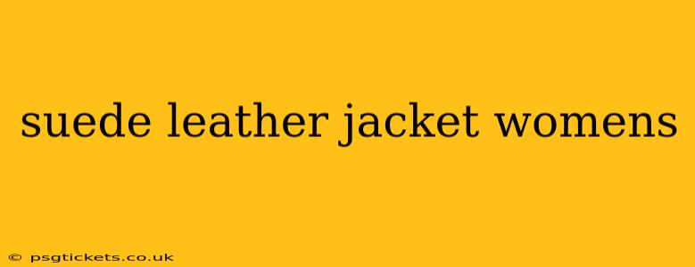 suede leather jacket womens