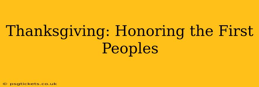 Thanksgiving: Honoring the First Peoples