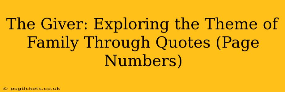 The Giver: Exploring the Theme of Family Through Quotes (Page Numbers)