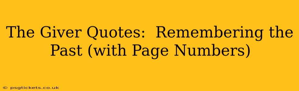 The Giver Quotes:  Remembering the Past (with Page Numbers)