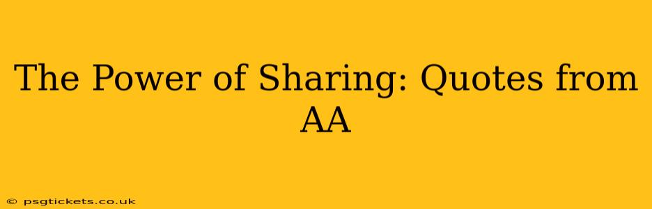 The Power of Sharing: Quotes from AA
