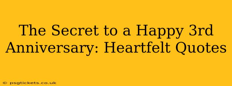 The Secret to a Happy 3rd Anniversary: Heartfelt Quotes