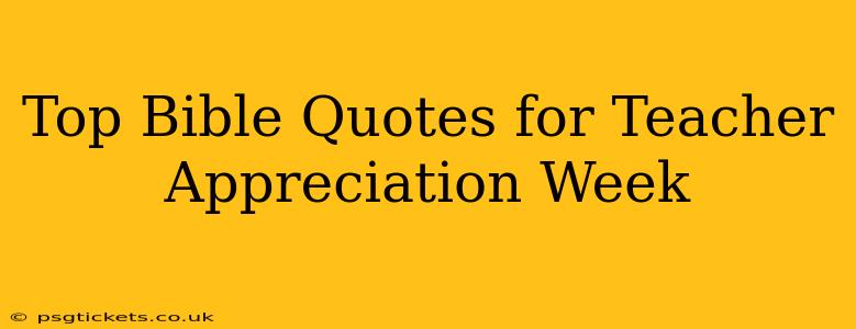 Top Bible Quotes for Teacher Appreciation Week