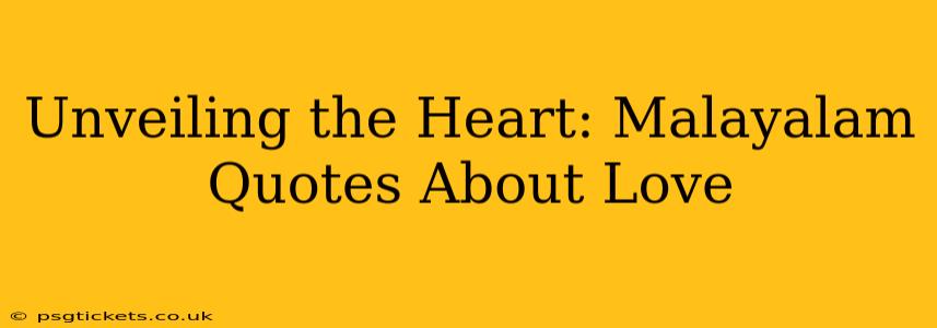 Unveiling the Heart: Malayalam Quotes About Love