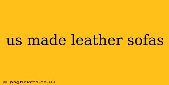 us made leather sofas